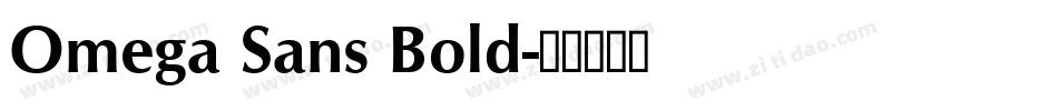 Omega Sans Bold字体转换